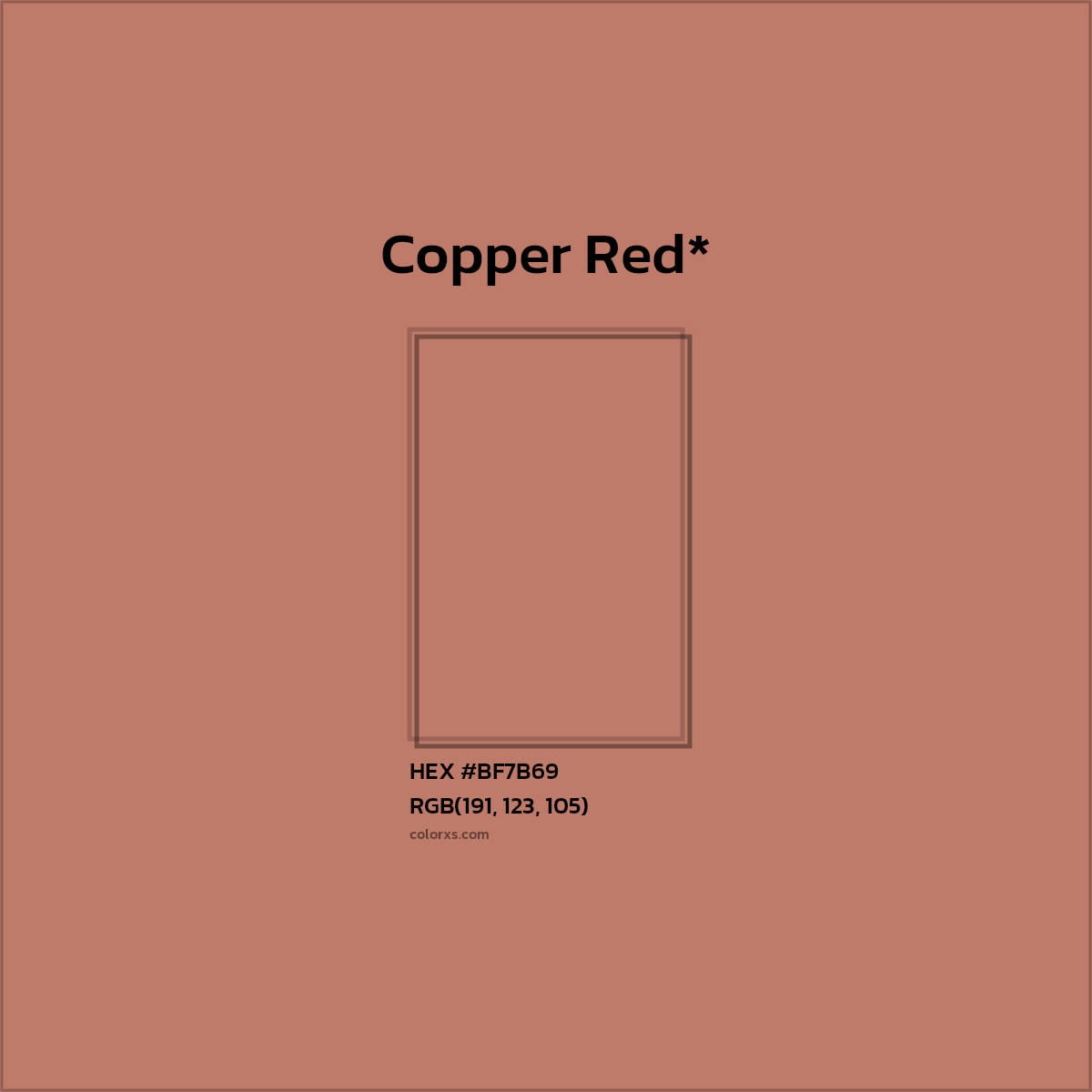 #BF7B69 hex color. RGB, RYB, CMYK, HSL, HSV codes and color conversions. Matching color names, palettes, paints.