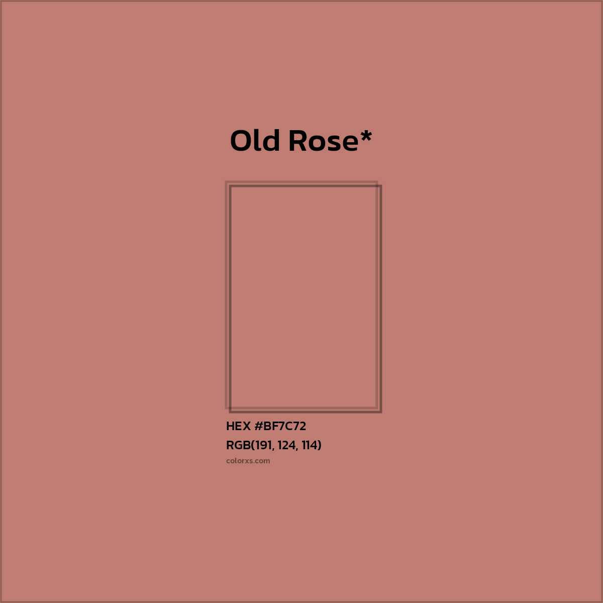 #BF7C72 hex color. RGB, RYB, CMYK, HSL, HSV codes and color conversions. Matching color names, palettes, paints.