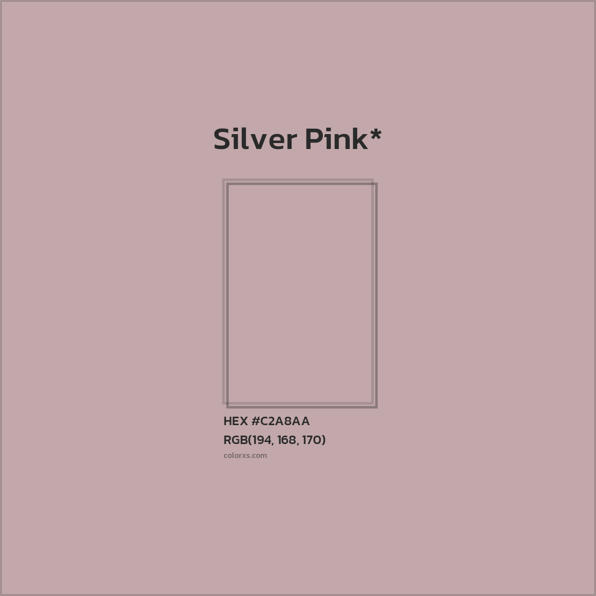 #C2A8AA hex color. RGB, RYB, CMYK, HSL, HSV codes and color conversions. Matching color names, palettes, paints.