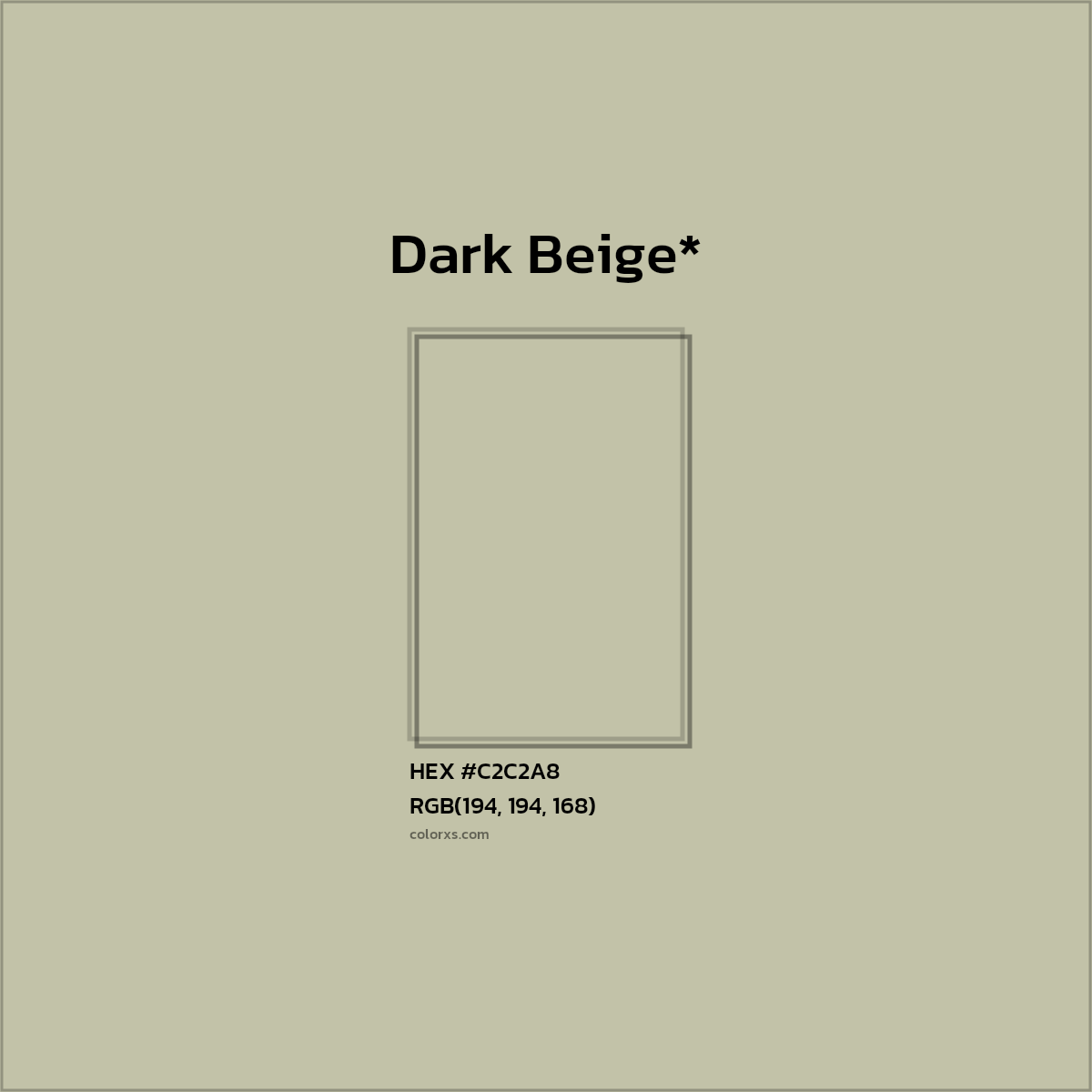 #C2C2A8 hex color. RGB, RYB, CMYK, HSL, HSV codes and color conversions. Matching color names, palettes, paints.