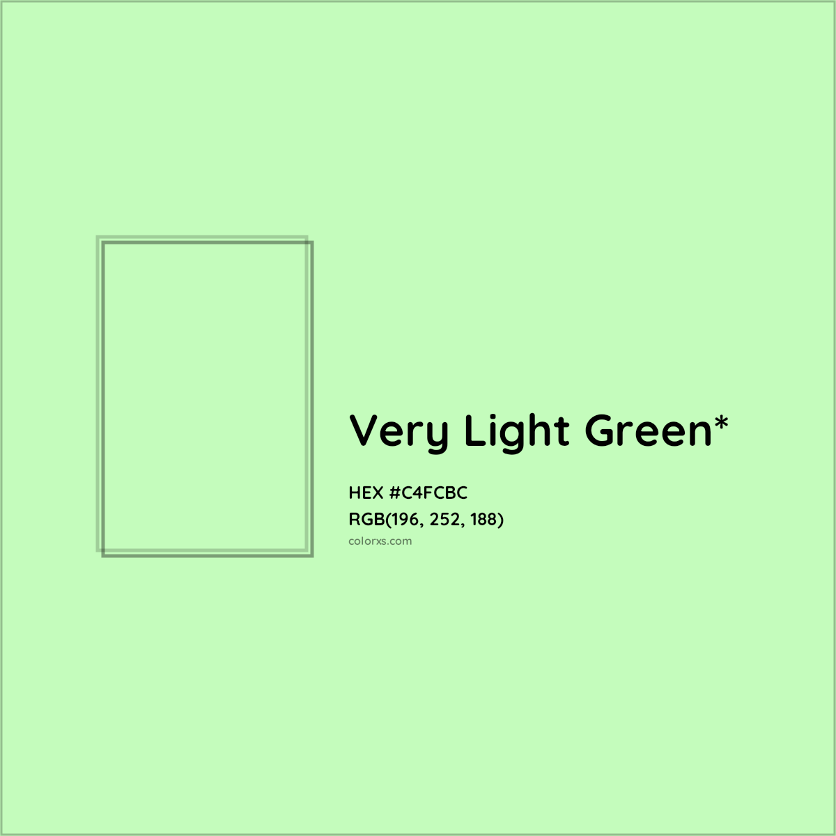 #C4FCBC hex color. RGB, RYB, CMYK, HSL, HSV codes and color conversions. Matching color names, palettes, paints.
