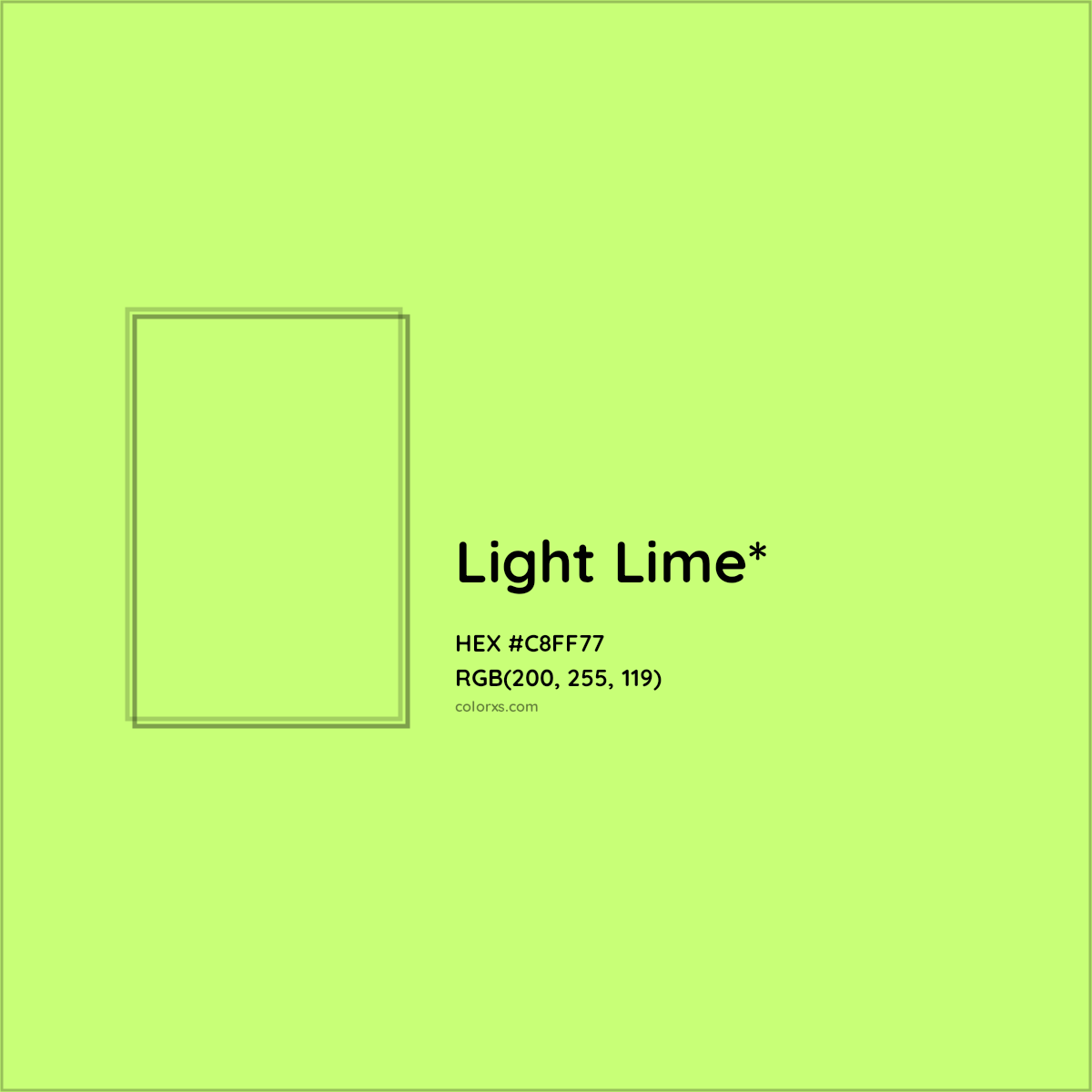 #C8FF77 hex color. RGB, RYB, CMYK, HSL, HSV codes and color conversions. Matching color names, palettes, paints.