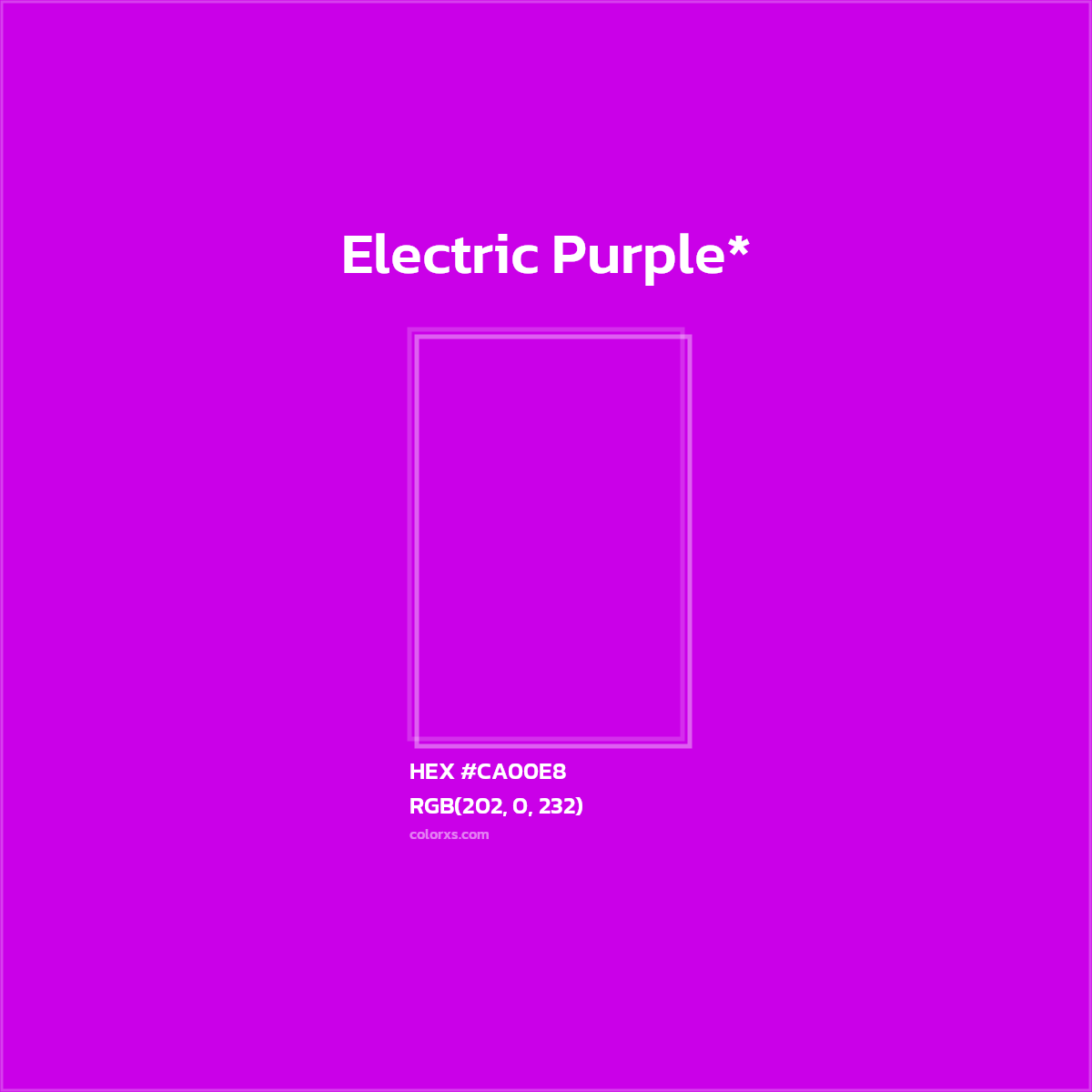 #CA00E8 hex color. RGB, RYB, CMYK, HSL, HSV codes and color conversions. Matching color names, palettes, paints.
