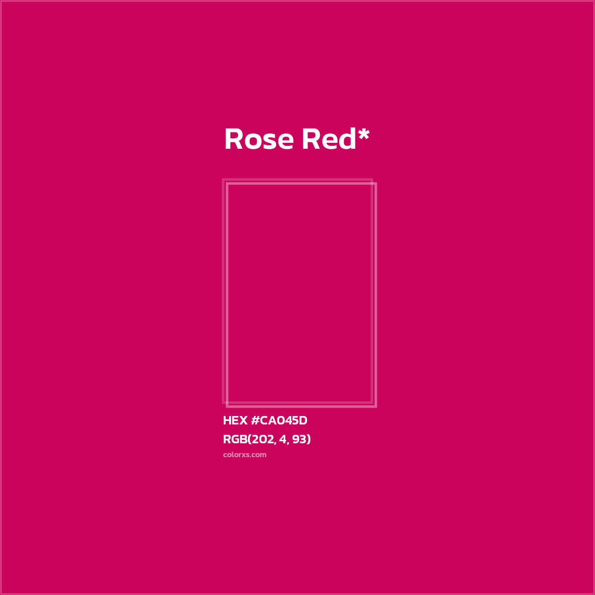 #CA045D hex color. RGB, RYB, CMYK, HSL, HSV codes and color conversions. Matching color names, palettes, paints.
