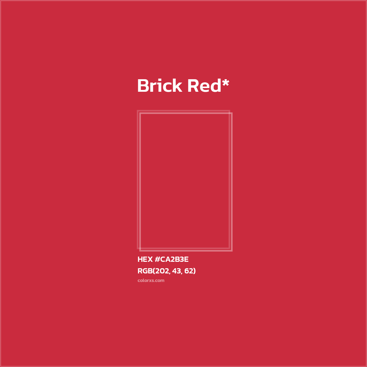 #CA2B3E hex color. RGB, RYB, CMYK, HSL, HSV codes and color conversions. Matching color names, palettes, paints.