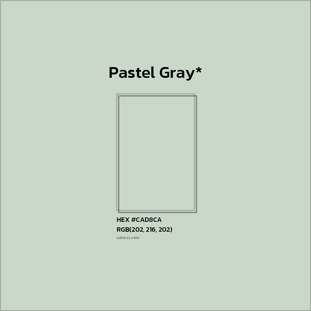 #CAD8CA hex color. RGB, RYB, CMYK, HSL, HSV codes and color conversions. Matching color names, palettes, paints.