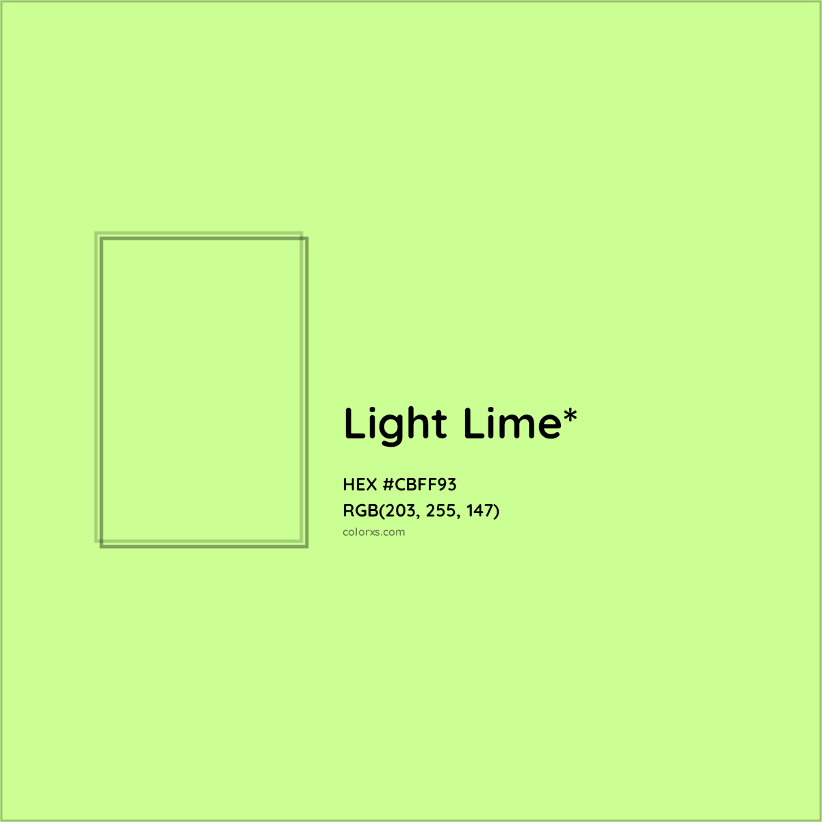 #CBFF93 hex color. RGB, RYB, CMYK, HSL, HSV codes and color conversions. Matching color names, palettes, paints.