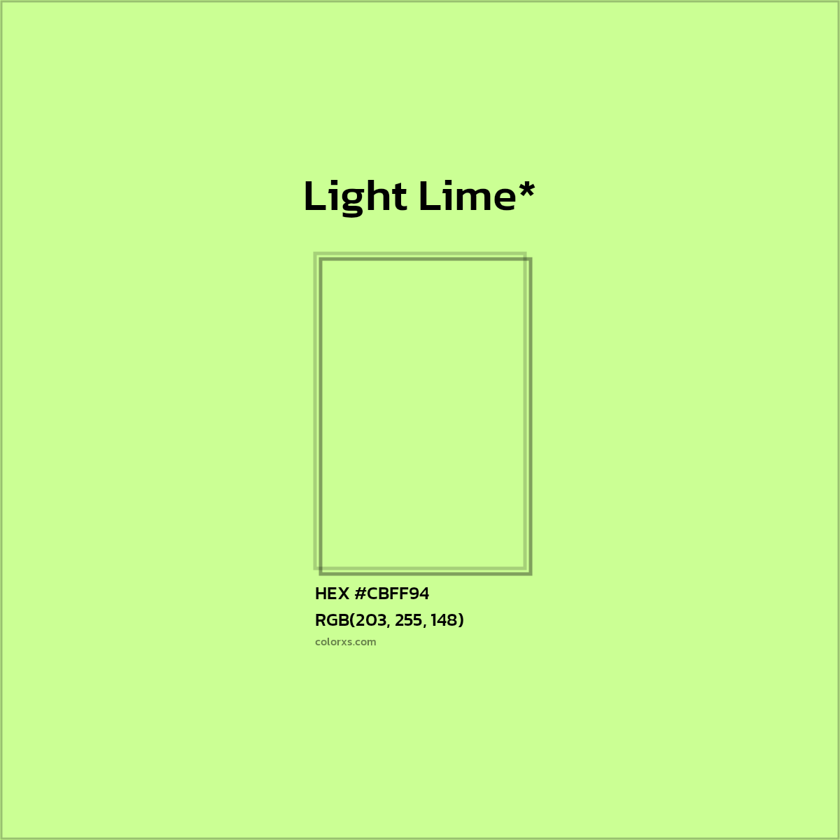 #CBFF94 hex color. RGB, RYB, CMYK, HSL, HSV codes and color conversions. Matching color names, palettes, paints.