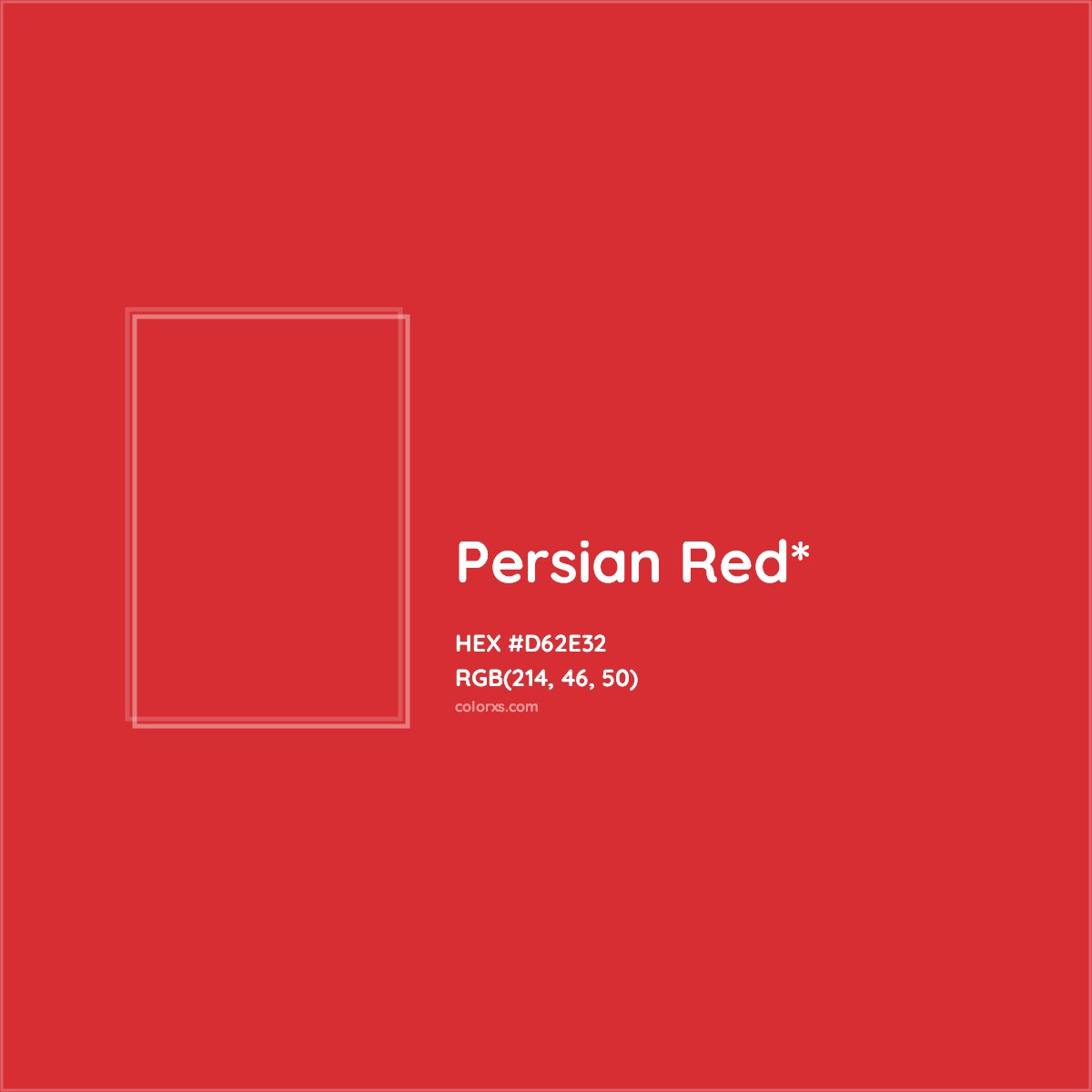 #D62E32 hex color. RGB, RYB, CMYK, HSL, HSV codes and color conversions. Matching color names, palettes, paints.