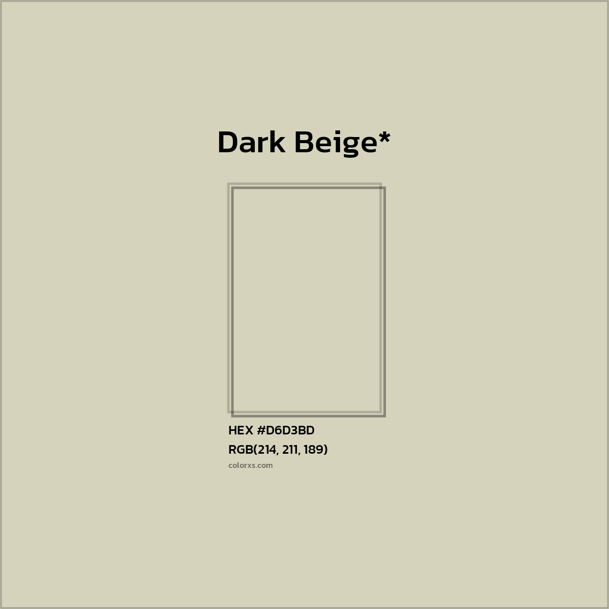 #D6D3BD hex color. RGB, RYB, CMYK, HSL, HSV codes and color conversions. Matching color names, palettes, paints.