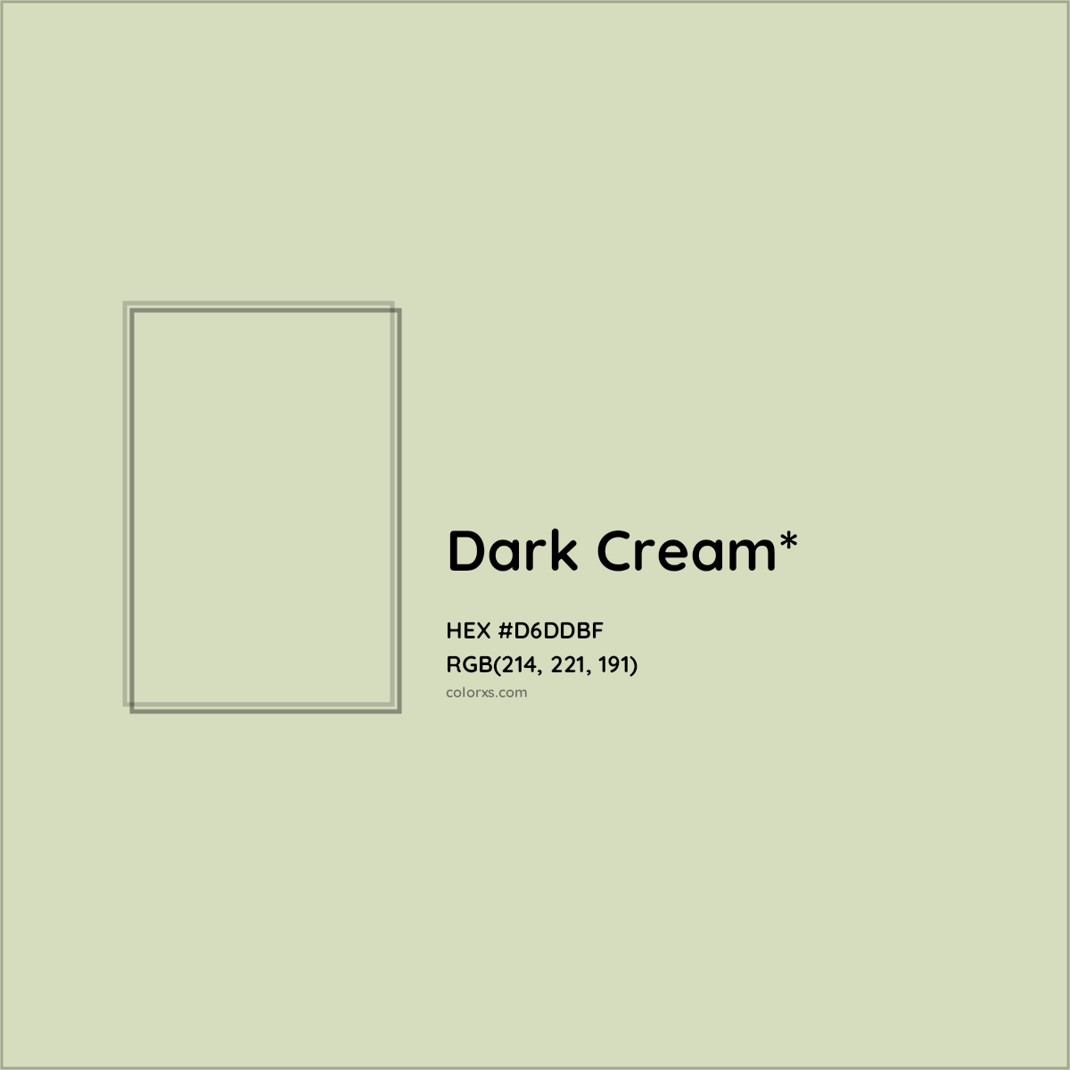 #D6DDBF hex color. RGB, RYB, CMYK, HSL, HSV codes and color conversions. Matching color names, palettes, paints.