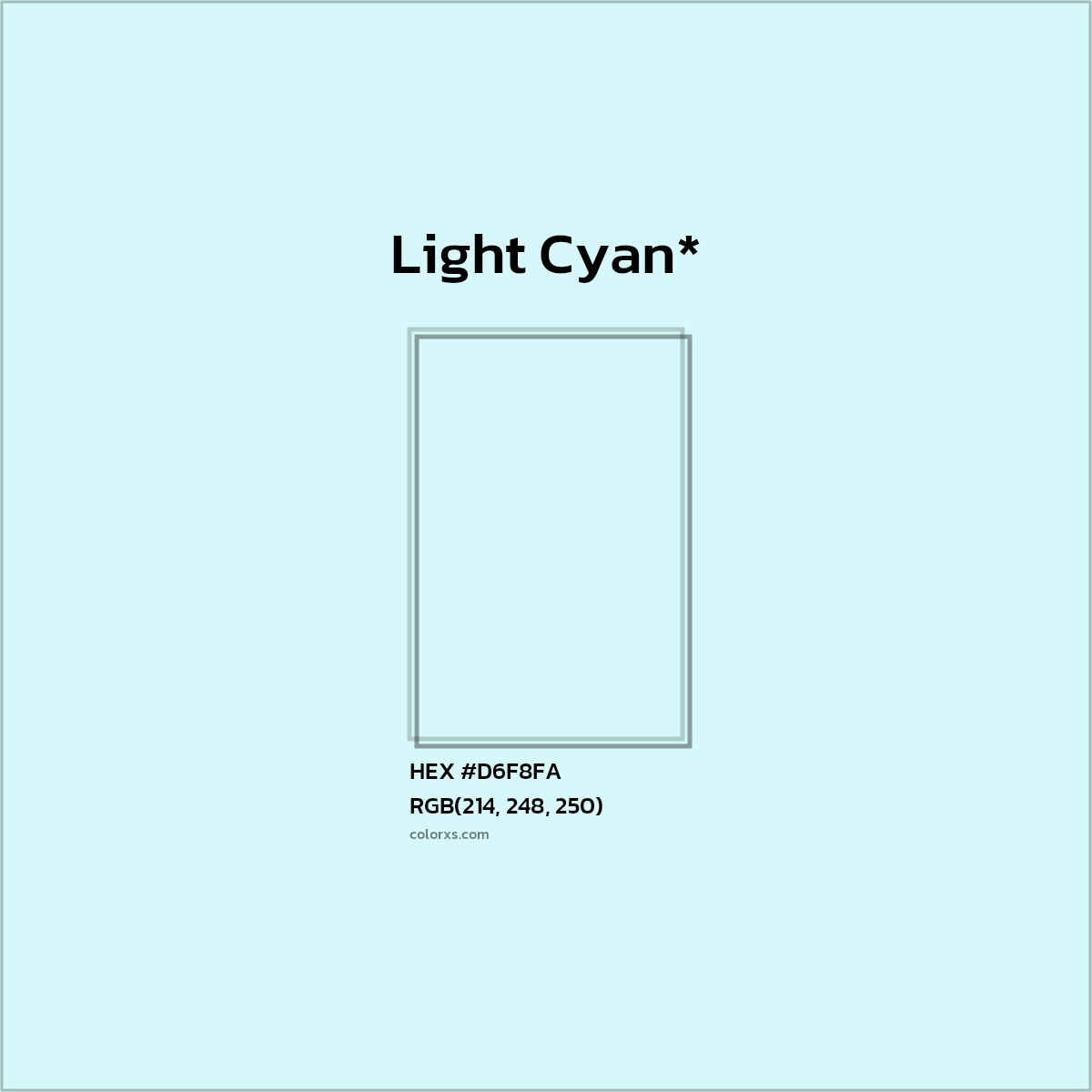 #D6F8FA hex color. RGB, RYB, CMYK, HSL, HSV codes and color conversions. Matching color names, palettes, paints.