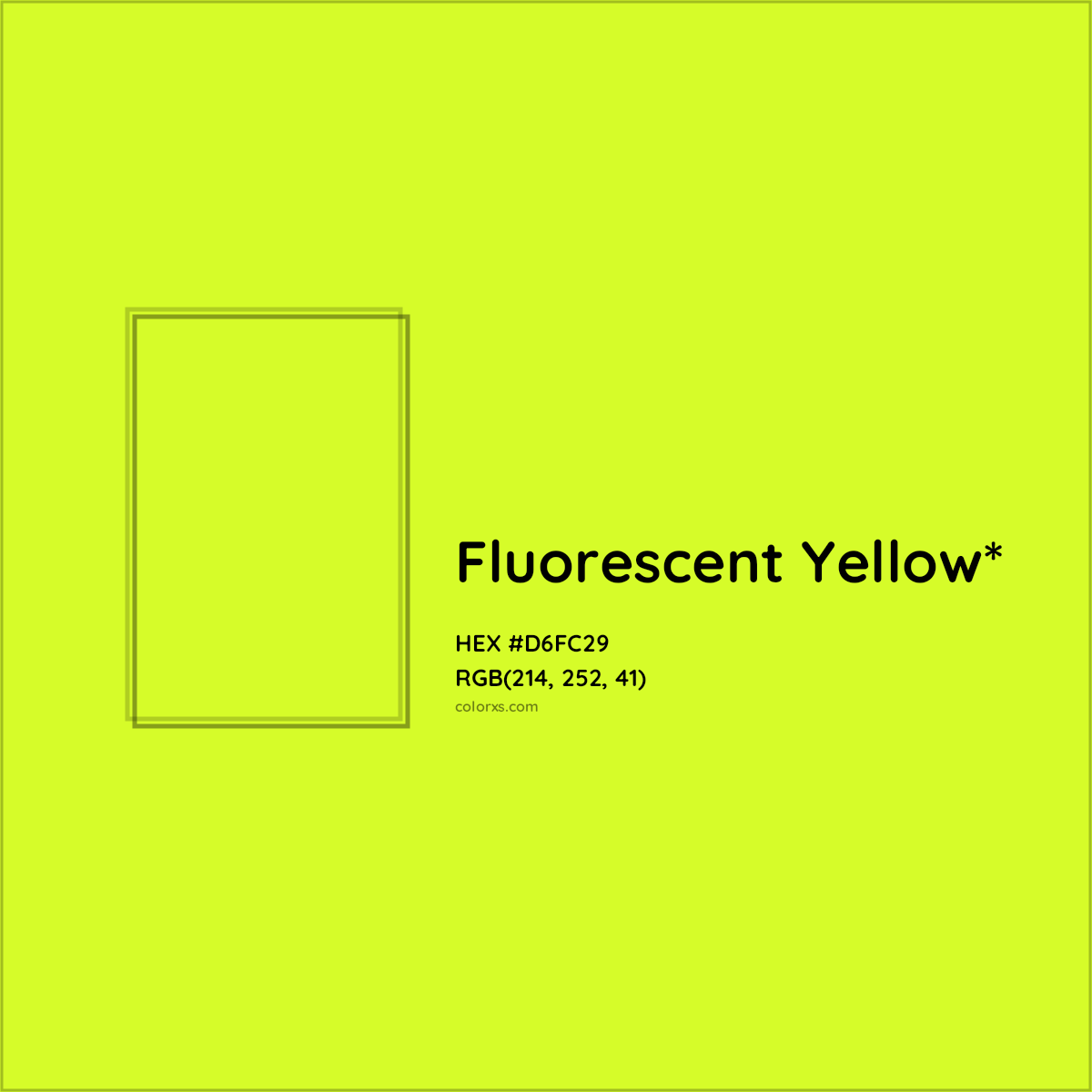 #D6FC29 hex color. RGB, RYB, CMYK, HSL, HSV codes and color conversions. Matching color names, palettes, paints.