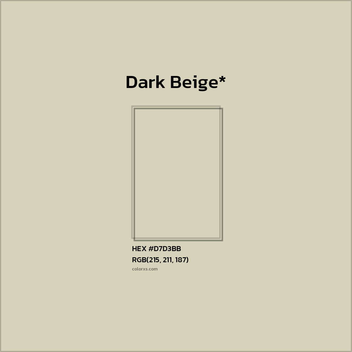 #D7D3BB hex color. RGB, RYB, CMYK, HSL, HSV codes and color conversions. Matching color names, palettes, paints.