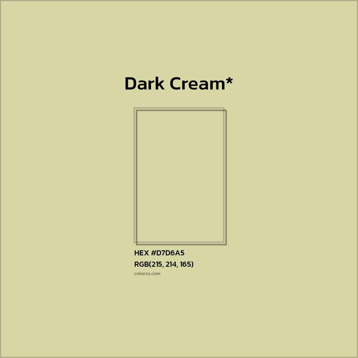 #D7D6A5 hex color. RGB, RYB, CMYK, HSL, HSV codes and color conversions. Matching color names, palettes, paints.