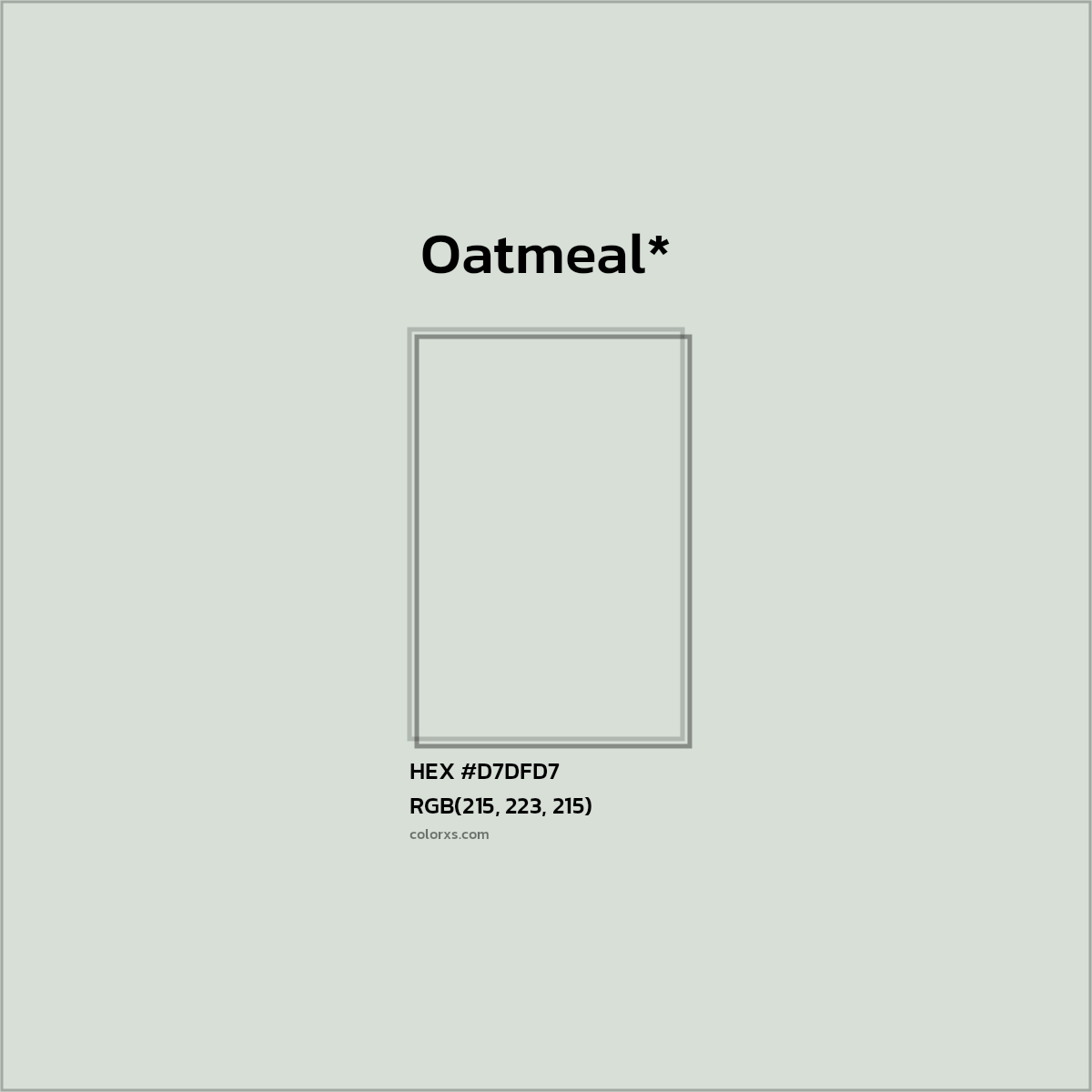 #D7DFD7 hex color. RGB, RYB, CMYK, HSL, HSV codes and color conversions. Matching color names, palettes, paints.