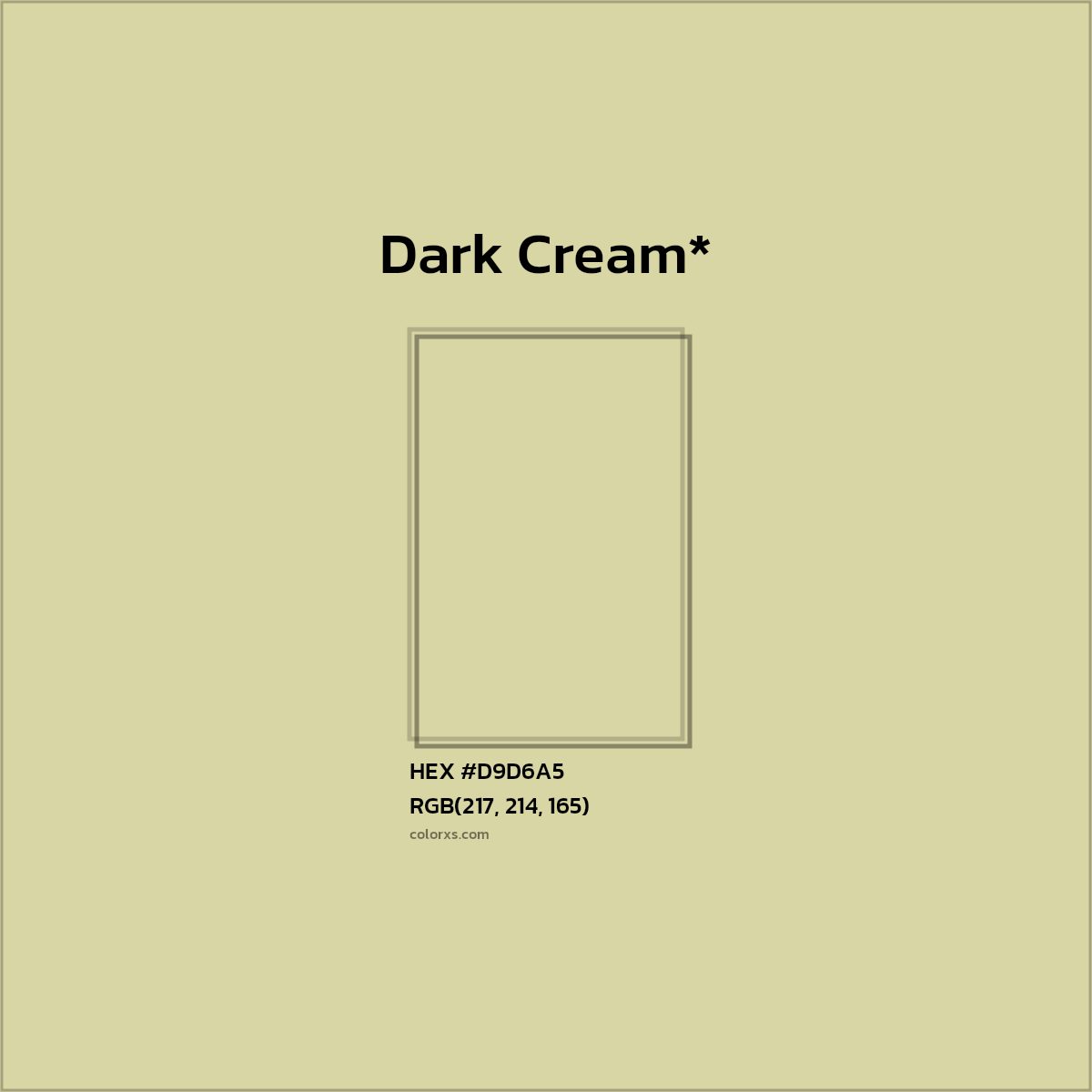 #D9D6A5 hex color. RGB, RYB, CMYK, HSL, HSV codes and color conversions. Matching color names, palettes, paints.