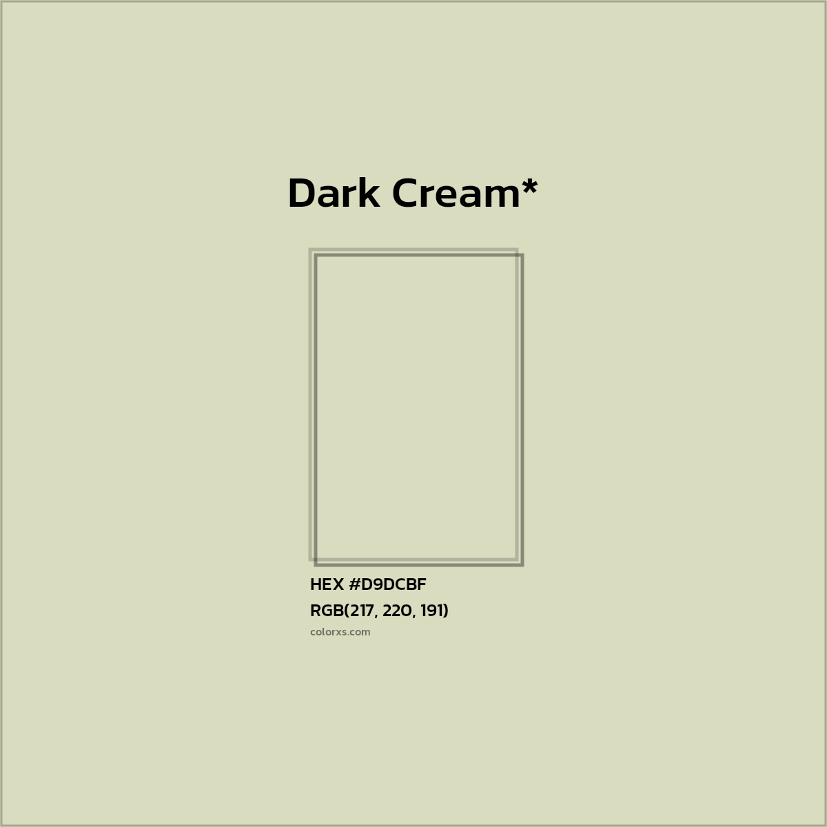 #D9DCBF hex color. RGB, RYB, CMYK, HSL, HSV codes and color conversions. Matching color names, palettes, paints.