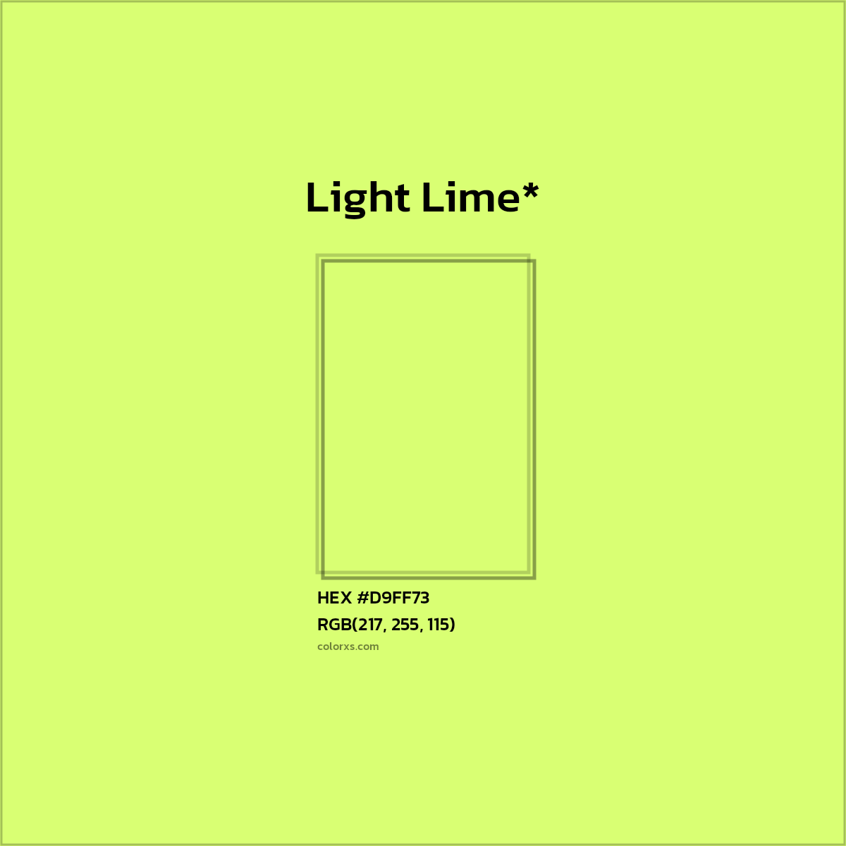 #D9FF73 hex color. RGB, RYB, CMYK, HSL, HSV codes and color conversions. Matching color names, palettes, paints.