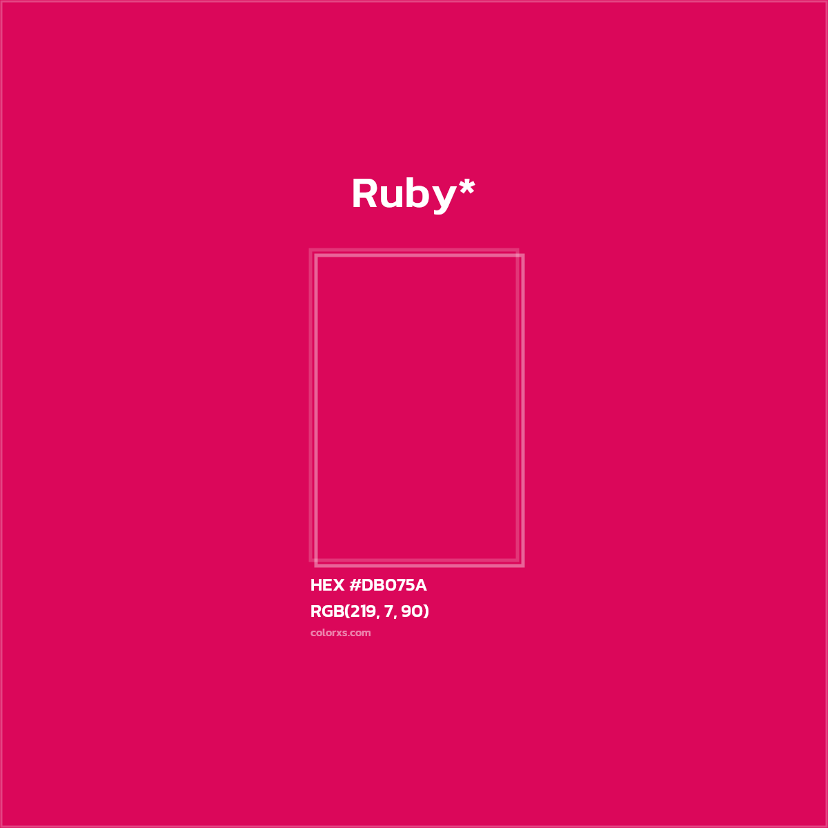 #DB075A hex color. RGB, RYB, CMYK, HSL, HSV codes and color conversions. Matching color names, palettes, paints.