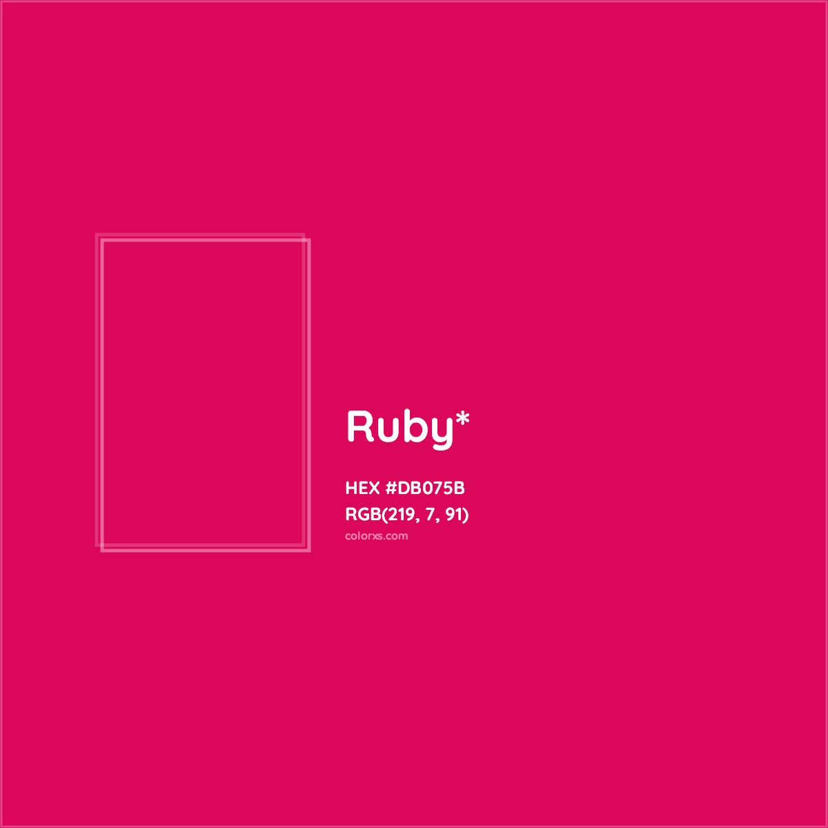 #DB075B hex color. RGB, RYB, CMYK, HSL, HSV codes and color conversions. Matching color names, palettes, paints.