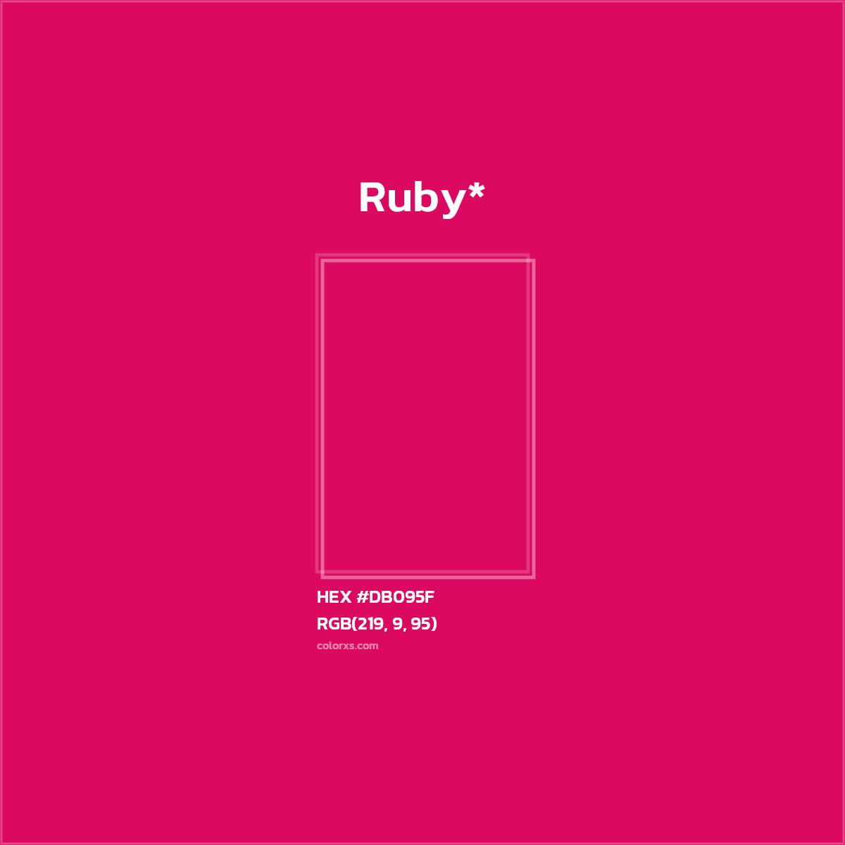 #DB095F hex color. RGB, RYB, CMYK, HSL, HSV codes and color conversions. Matching color names, palettes, paints.
