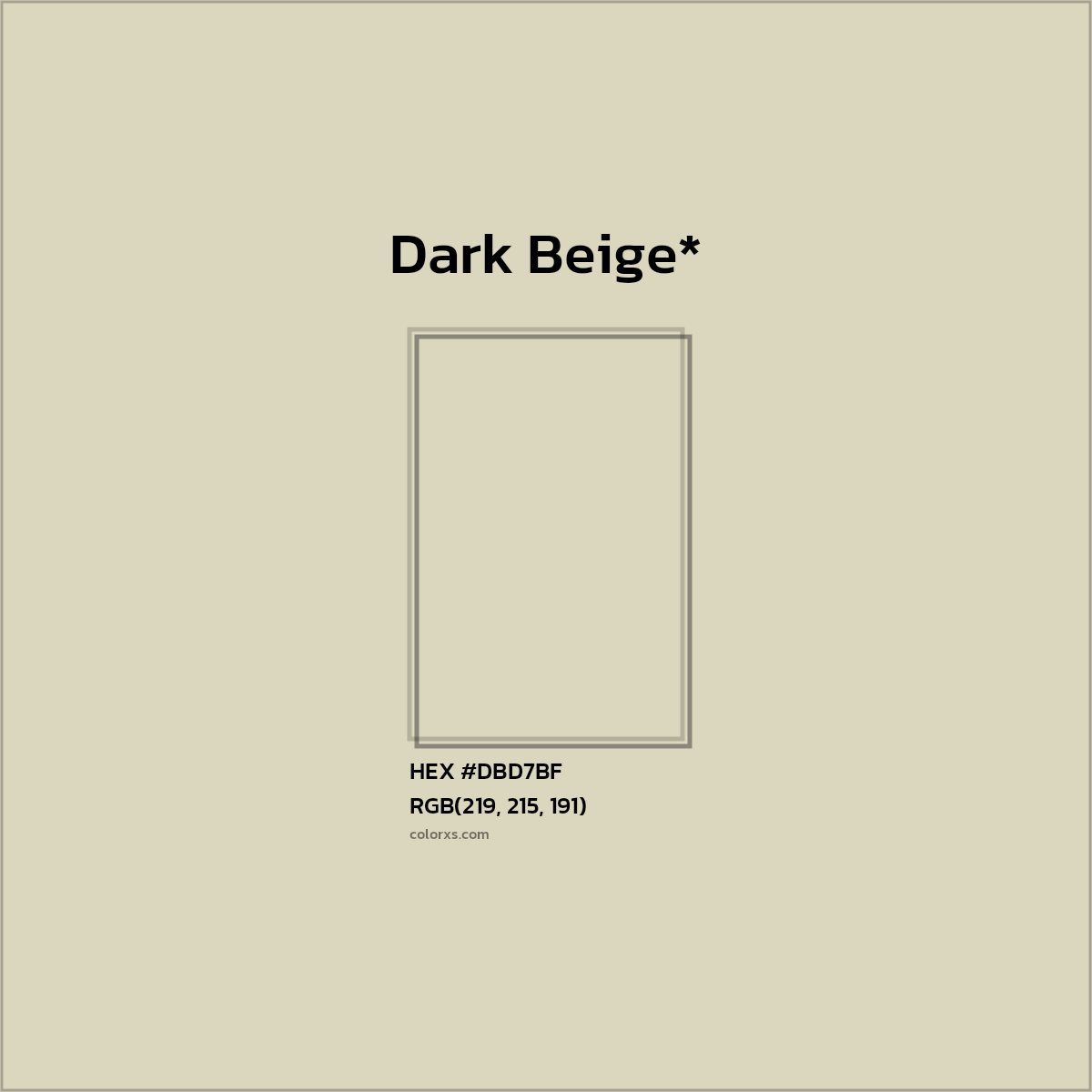 #DBD7BF hex color. RGB, RYB, CMYK, HSL, HSV codes and color conversions. Matching color names, palettes, paints.