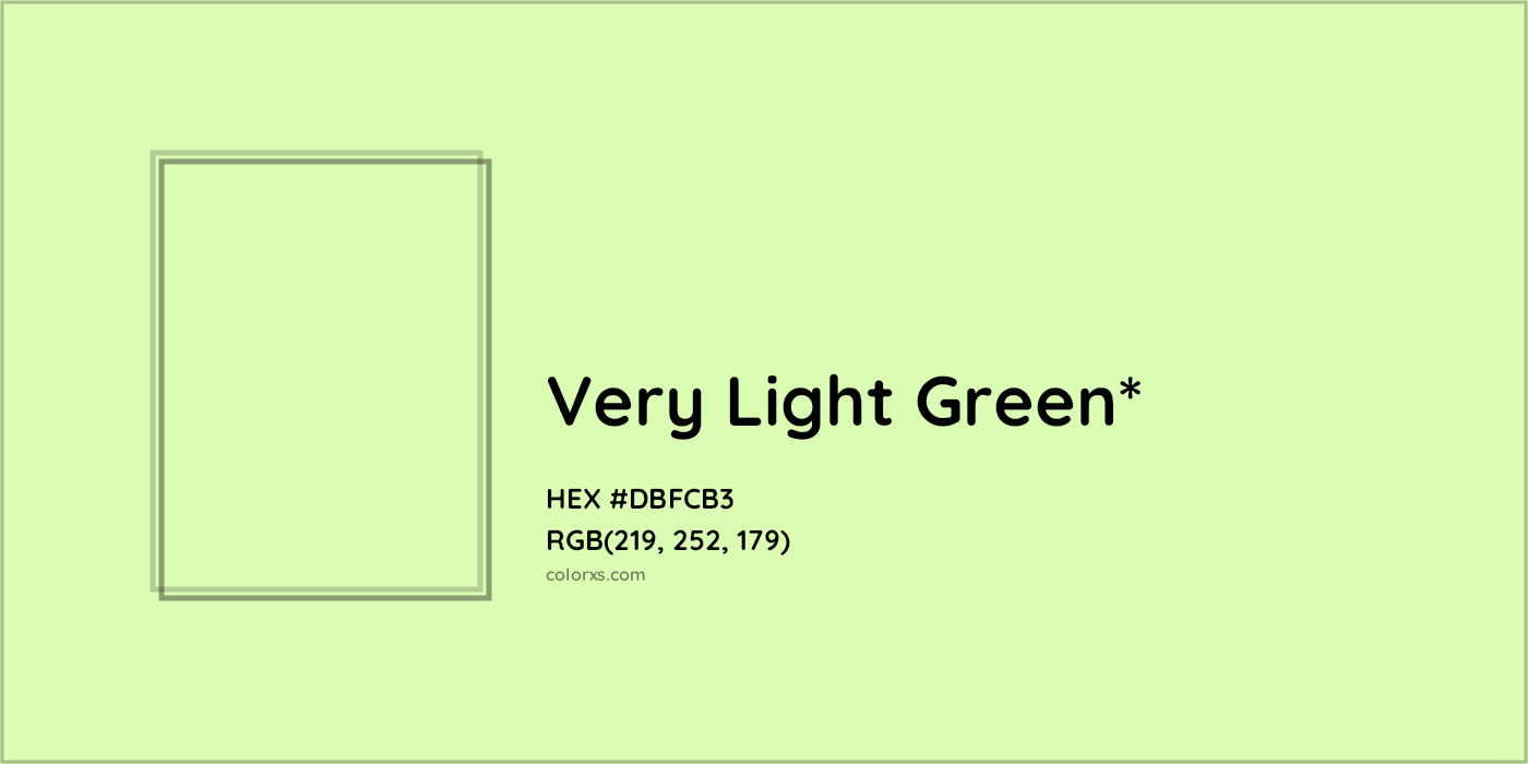 #DBFCB3 hex color. RGB, RYB, CMYK, HSL, HSV codes and color conversions. Matching color names, palettes, paints.