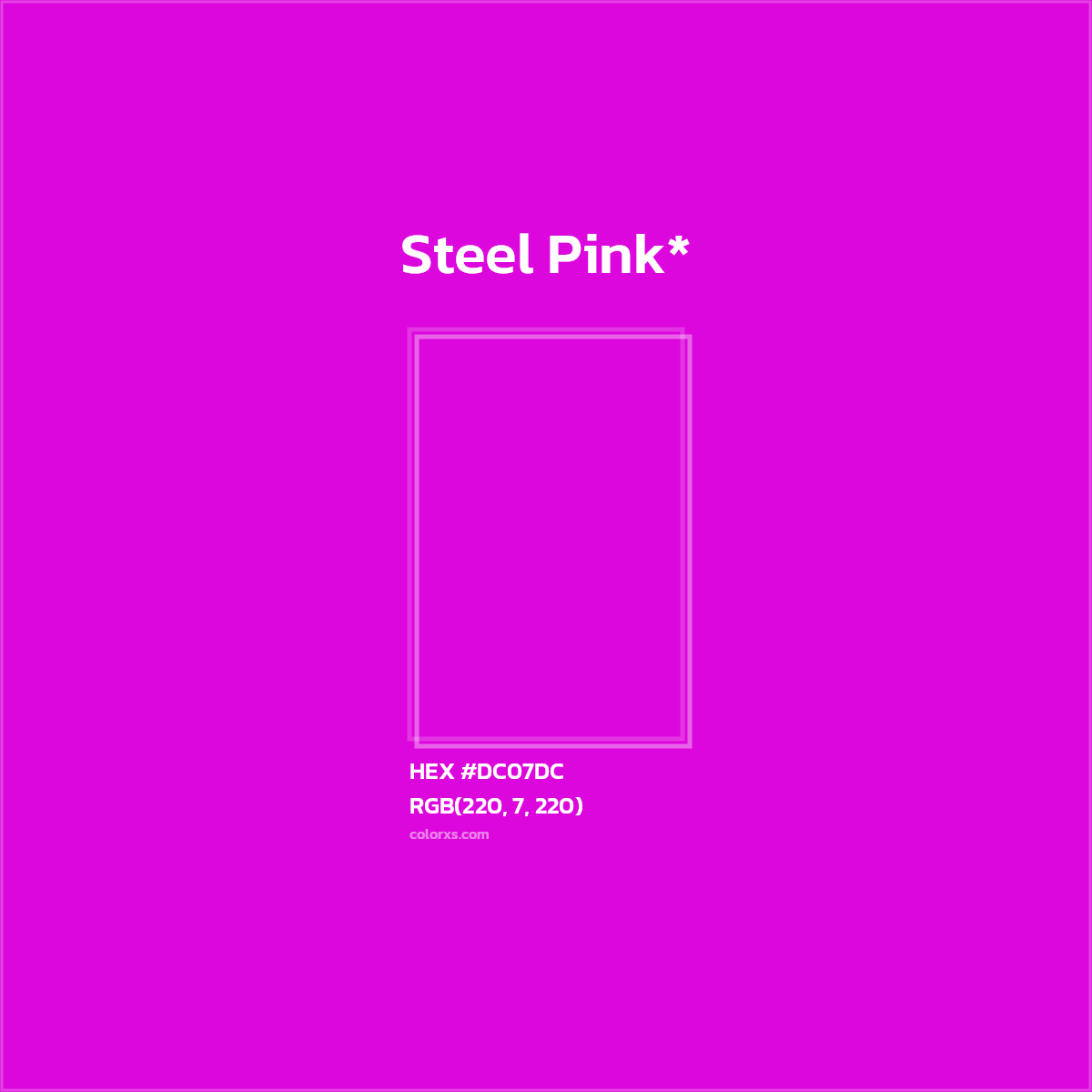 #DC07DC hex color. RGB, RYB, CMYK, HSL, HSV codes and color conversions. Matching color names, palettes, paints.