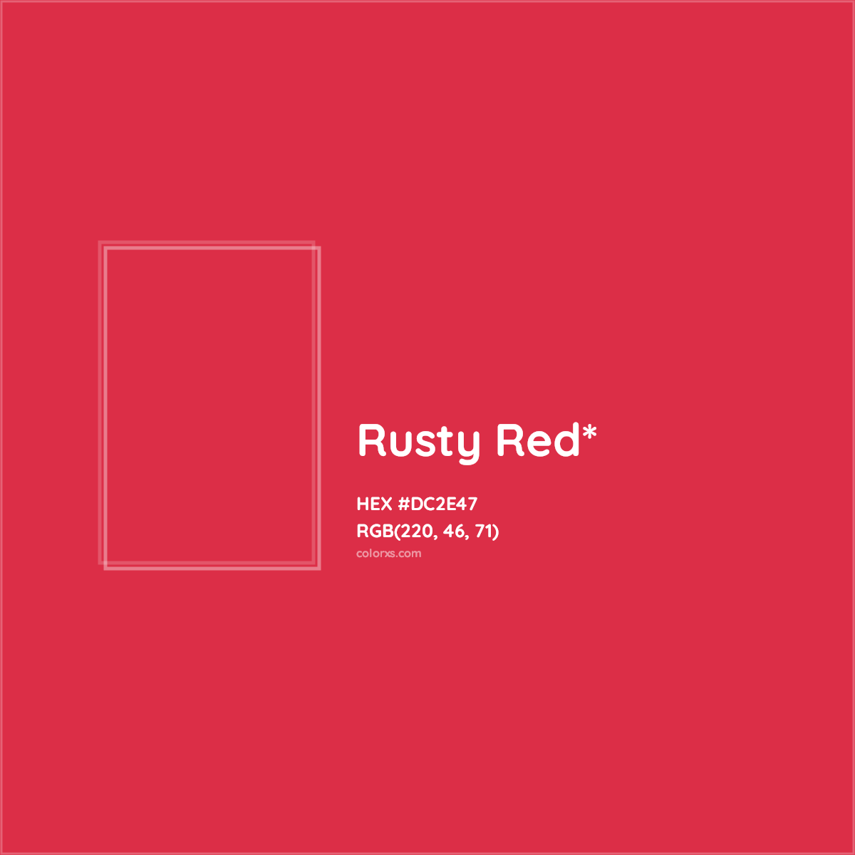 #DC2E47 hex color. RGB, RYB, CMYK, HSL, HSV codes and color conversions. Matching color names, palettes, paints.