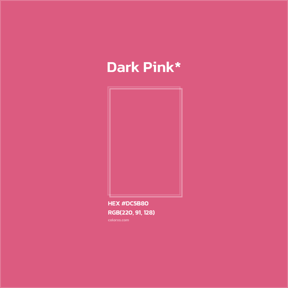 #DC5B80 hex color. RGB, RYB, CMYK, HSL, HSV codes and color conversions. Matching color names, palettes, paints.