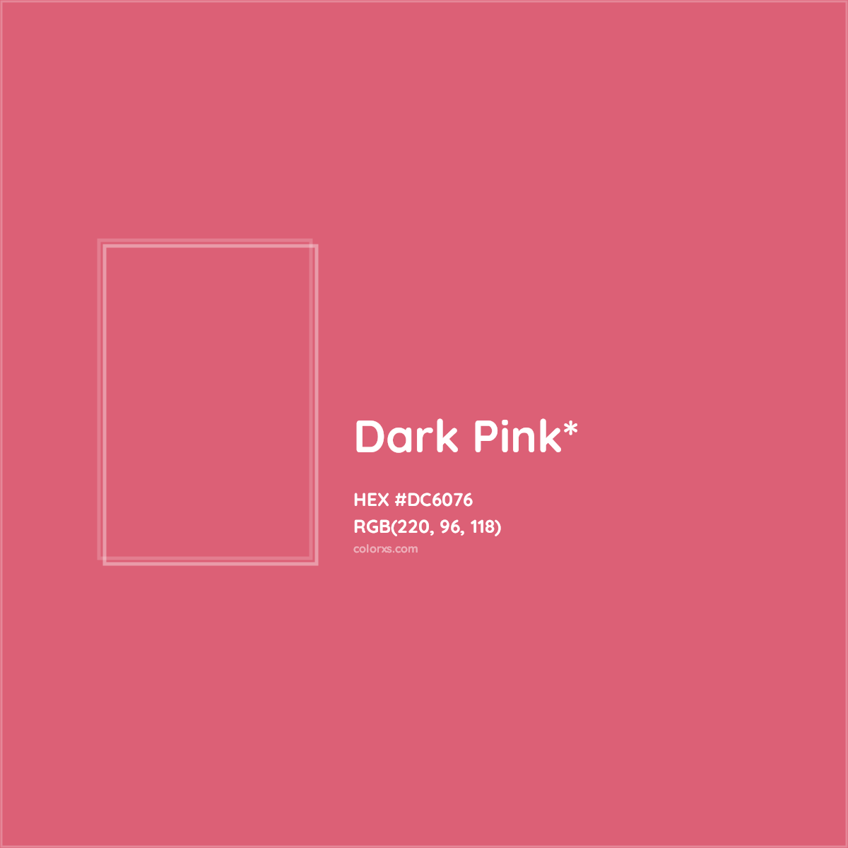 #DC6076 hex color. RGB, RYB, CMYK, HSL, HSV codes and color conversions. Matching color names, palettes, paints.