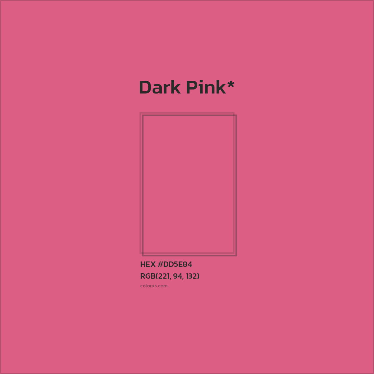 #DD5E84 hex color. RGB, RYB, CMYK, HSL, HSV codes and color conversions. Matching color names, palettes, paints.