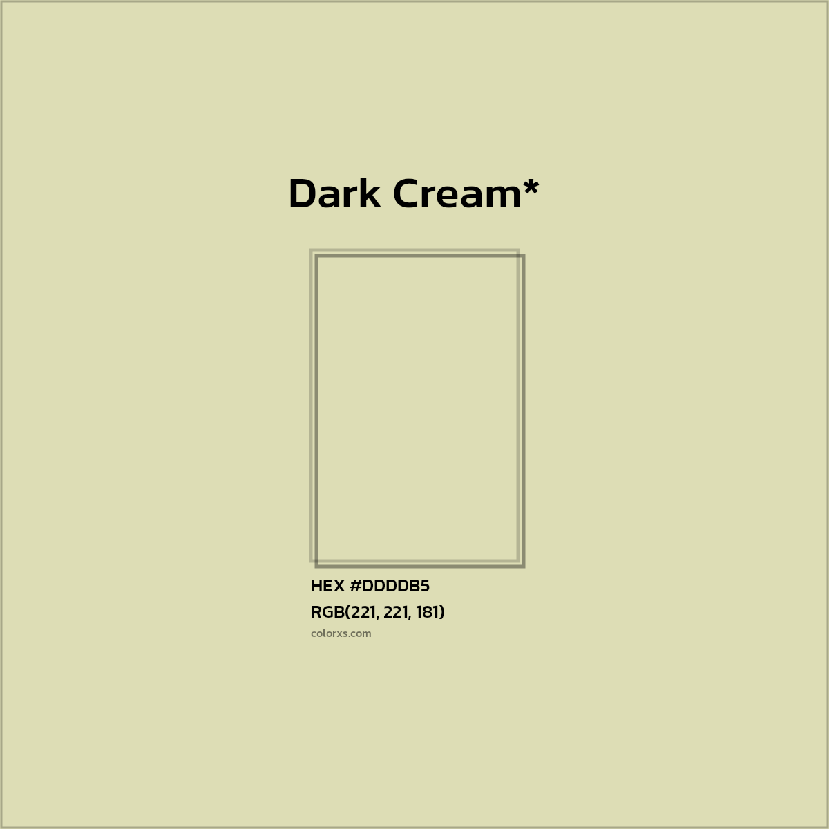 #DDDDB5 hex color. RGB, RYB, CMYK, HSL, HSV codes and color conversions. Matching color names, palettes, paints.
