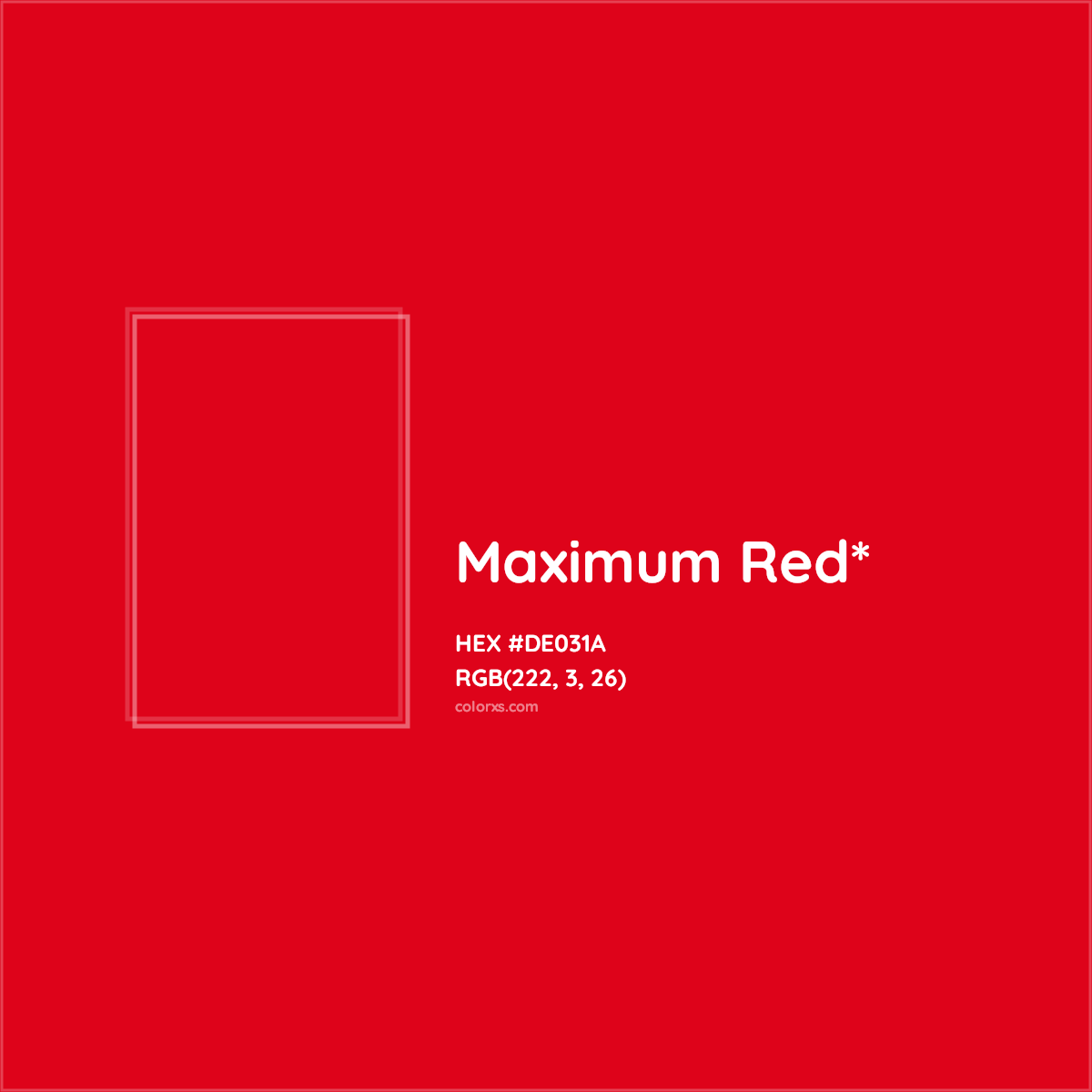 #DE031A hex color. RGB, RYB, CMYK, HSL, HSV codes and color conversions. Matching color names, palettes, paints.