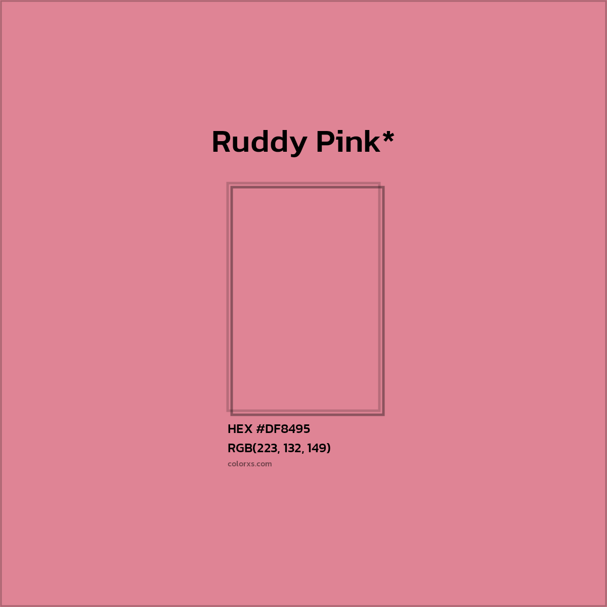 #DF8495 hex color. RGB, RYB, CMYK, HSL, HSV codes and color conversions. Matching color names, palettes, paints.