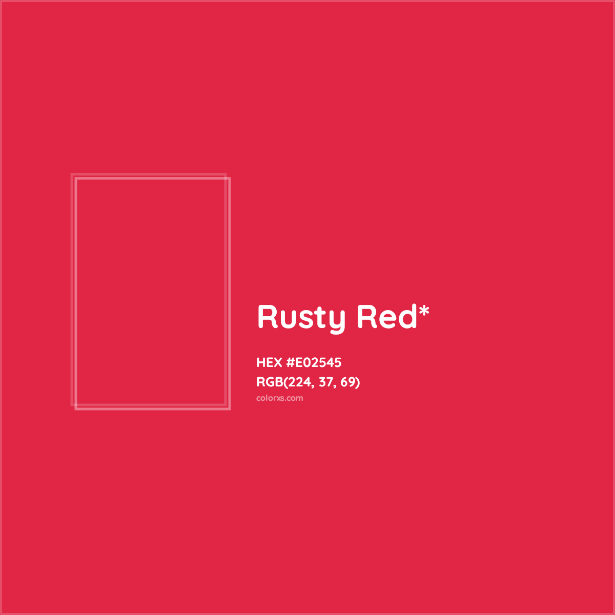 #E02545 hex color. RGB, RYB, CMYK, HSL, HSV codes and color conversions. Matching color names, palettes, paints.