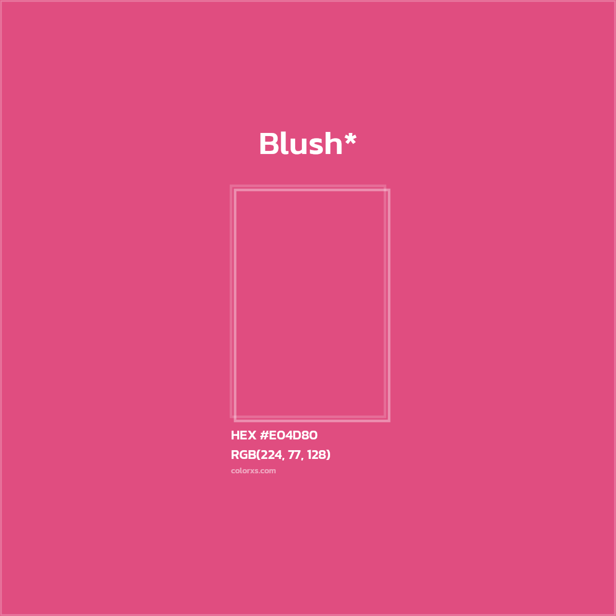 #E04D80 hex color. RGB, RYB, CMYK, HSL, HSV codes and color conversions. Matching color names, palettes, paints.