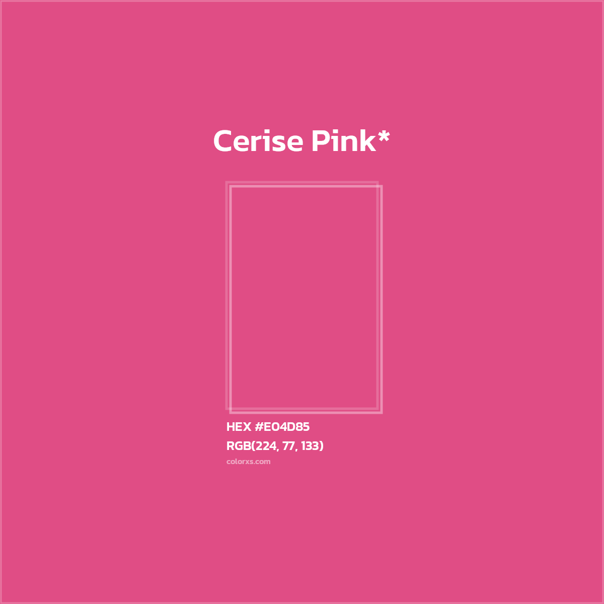 #E04D85 hex color. RGB, RYB, CMYK, HSL, HSV codes and color conversions. Matching color names, palettes, paints.