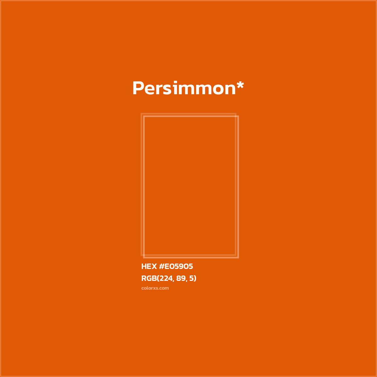 #E05905 hex color. RGB, RYB, CMYK, HSL, HSV codes and color conversions. Matching color names, palettes, paints.