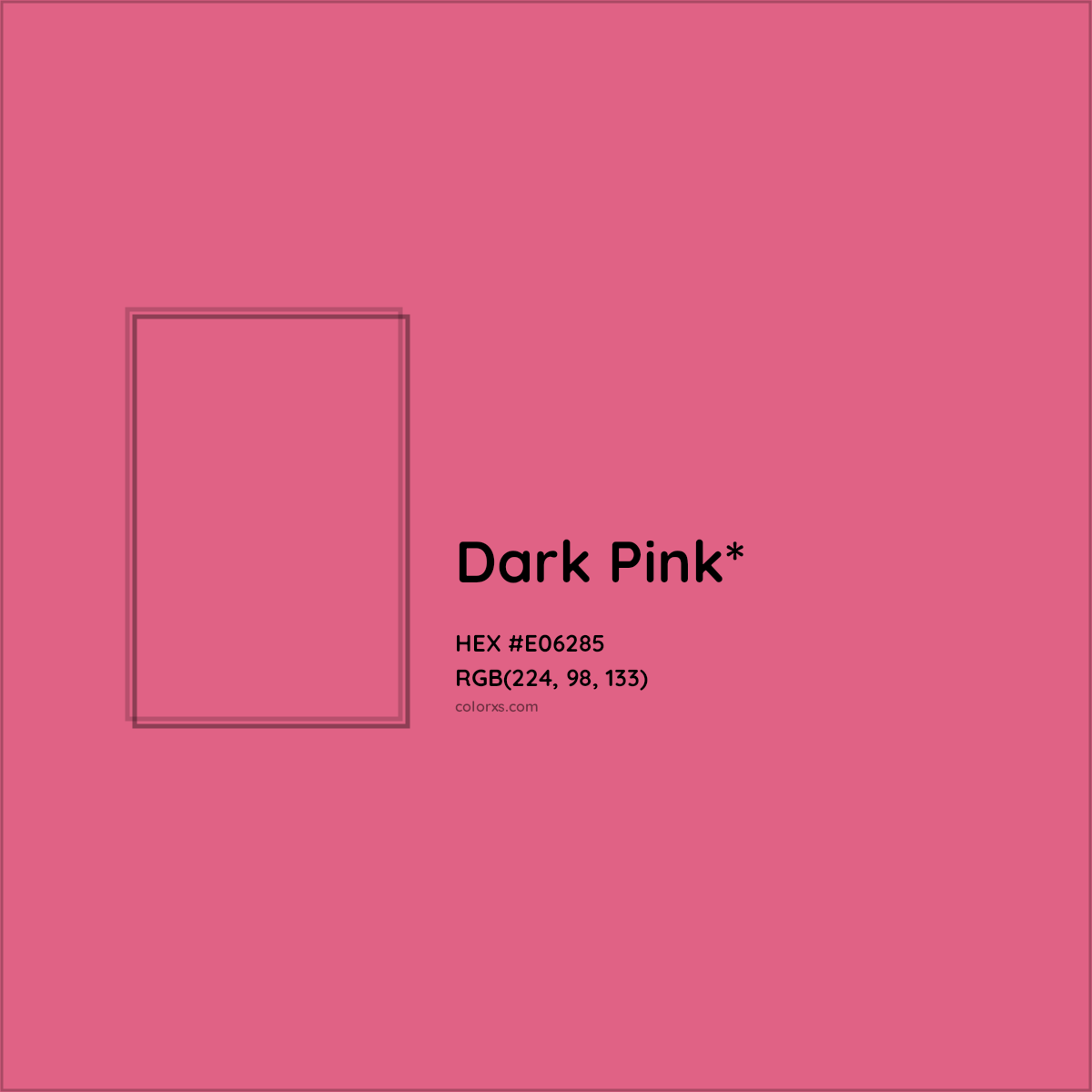 #E06285 hex color. RGB, RYB, CMYK, HSL, HSV codes and color conversions. Matching color names, palettes, paints.