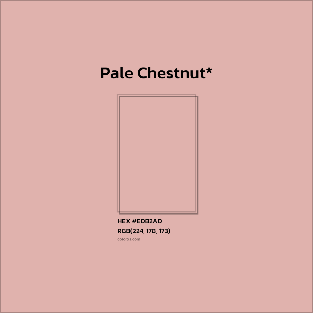 #E0B2AD hex color. RGB, RYB, CMYK, HSL, HSV codes and color conversions. Matching color names, palettes, paints.