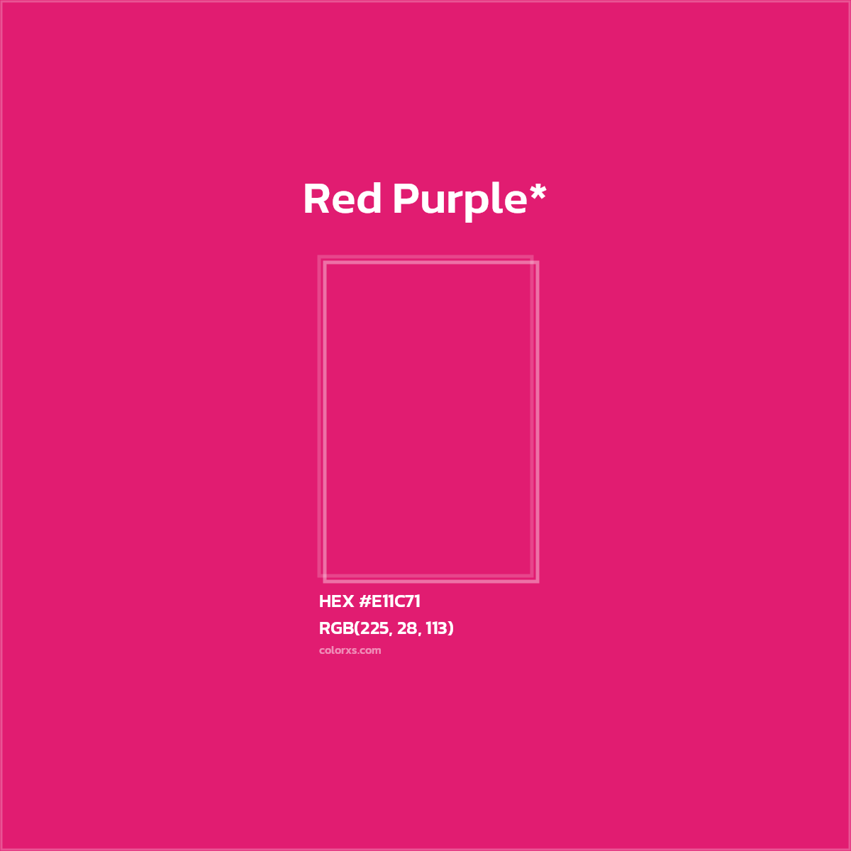 #E11C71 hex color. RGB, RYB, CMYK, HSL, HSV codes and color conversions. Matching color names, palettes, paints.