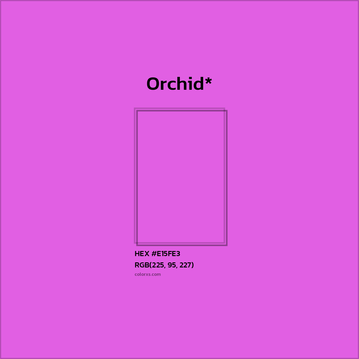 #E15FE3 hex color. RGB, RYB, CMYK, HSL, HSV codes and color conversions. Matching color names, palettes, paints.