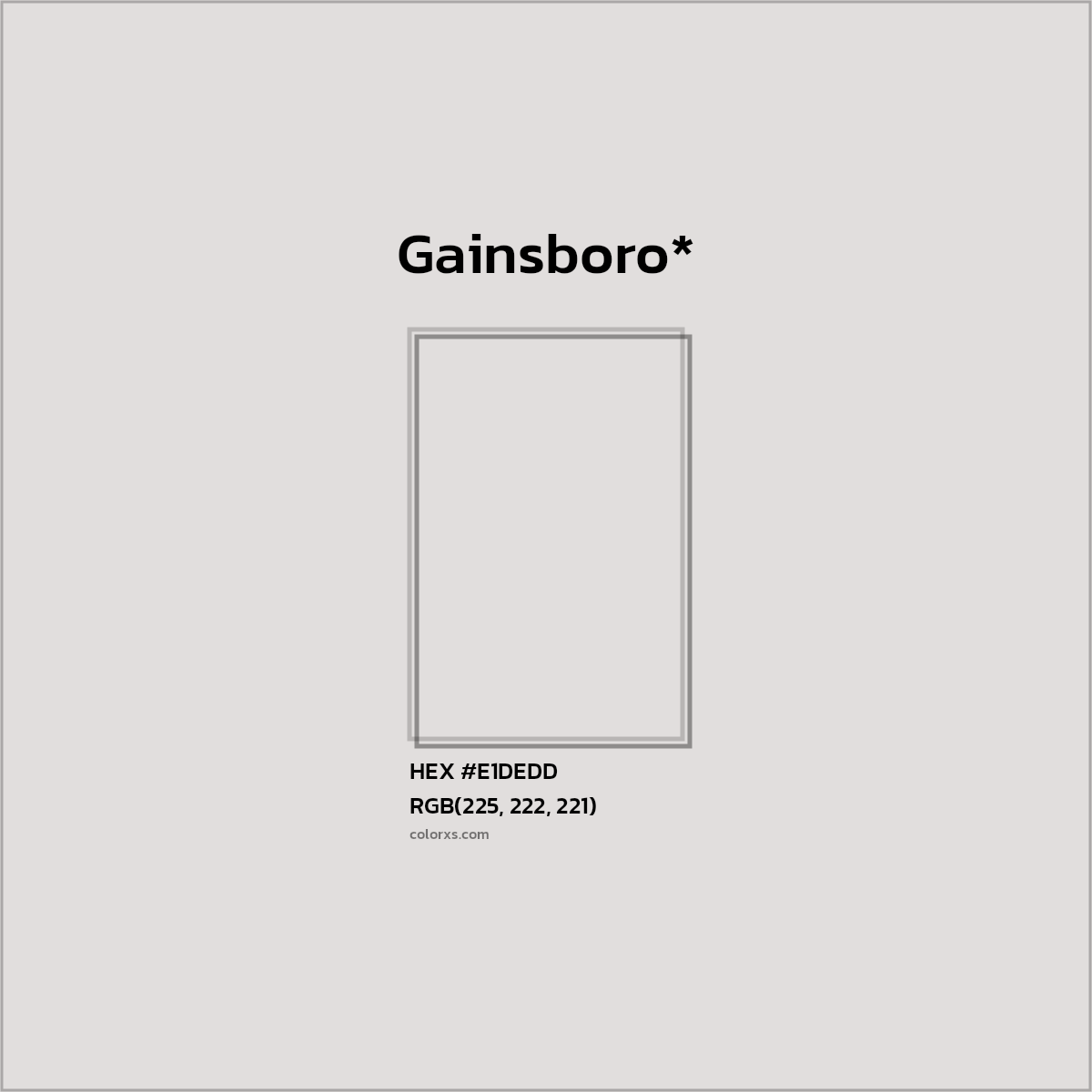 #E1DEDD hex color. RGB, RYB, CMYK, HSL, HSV codes and color conversions. Matching color names, palettes, paints.