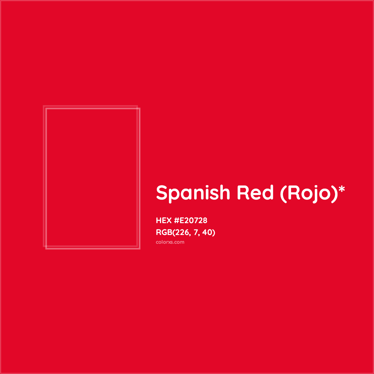 #E20728 hex color. RGB, RYB, CMYK, HSL, HSV codes and color conversions. Matching color names, palettes, paints.