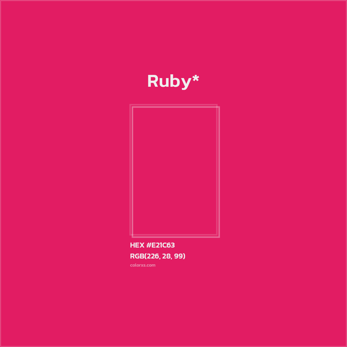 #E21C63 hex color. RGB, RYB, CMYK, HSL, HSV codes and color conversions. Matching color names, palettes, paints.