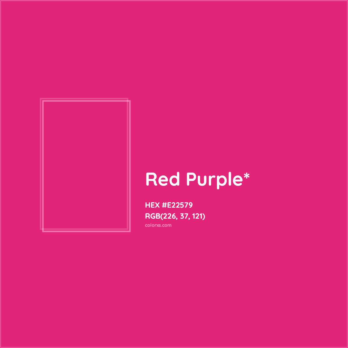 #E22579 hex color. RGB, RYB, CMYK, HSL, HSV codes and color conversions. Matching color names, palettes, paints.