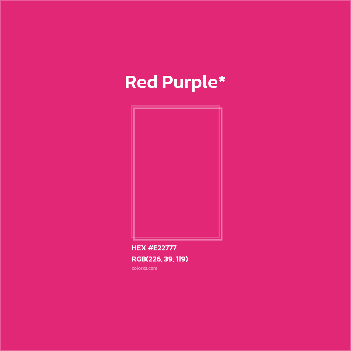 #E22777 hex color. RGB, RYB, CMYK, HSL, HSV codes and color conversions. Matching color names, palettes, paints.