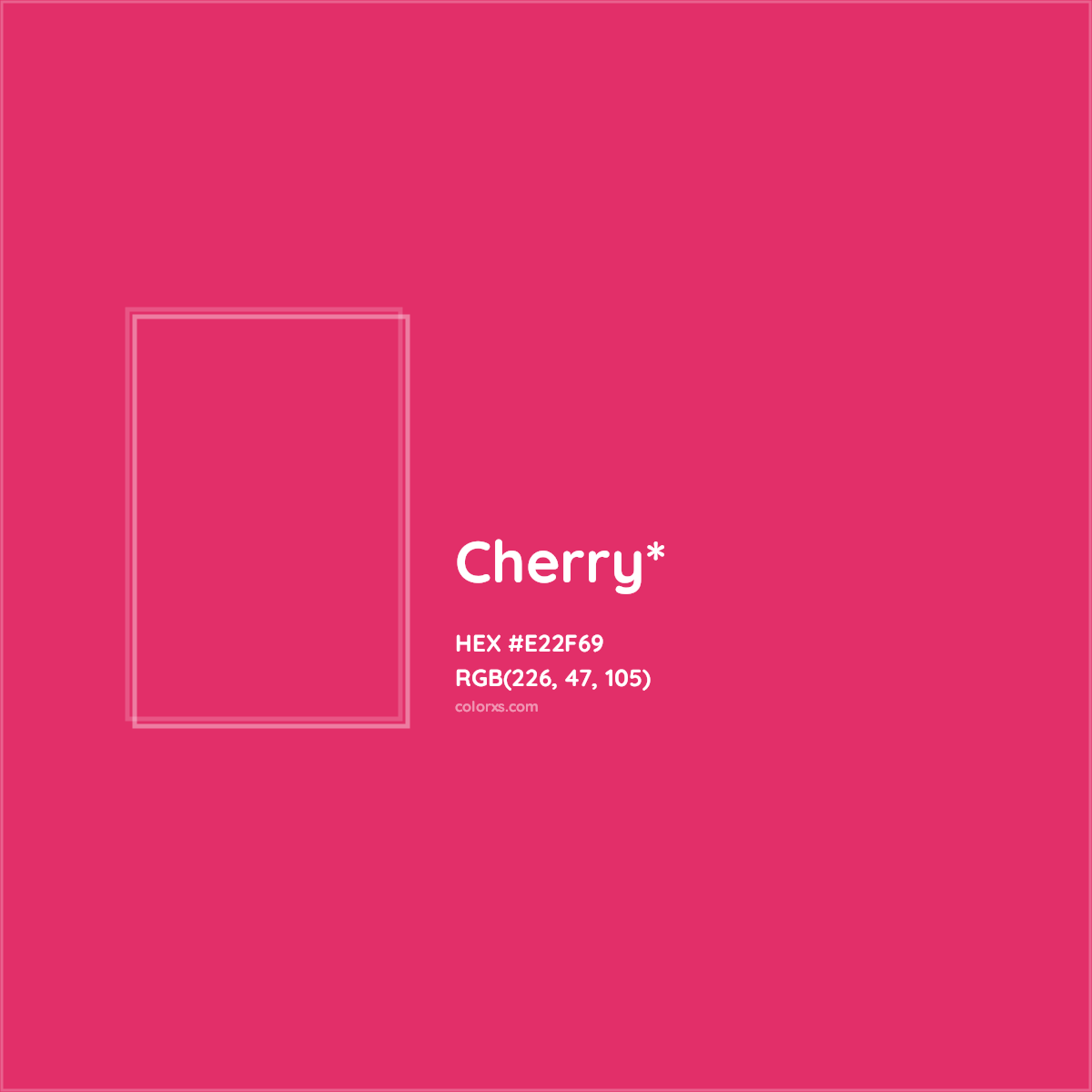 #E22F69 hex color. RGB, RYB, CMYK, HSL, HSV codes and color conversions. Matching color names, palettes, paints.